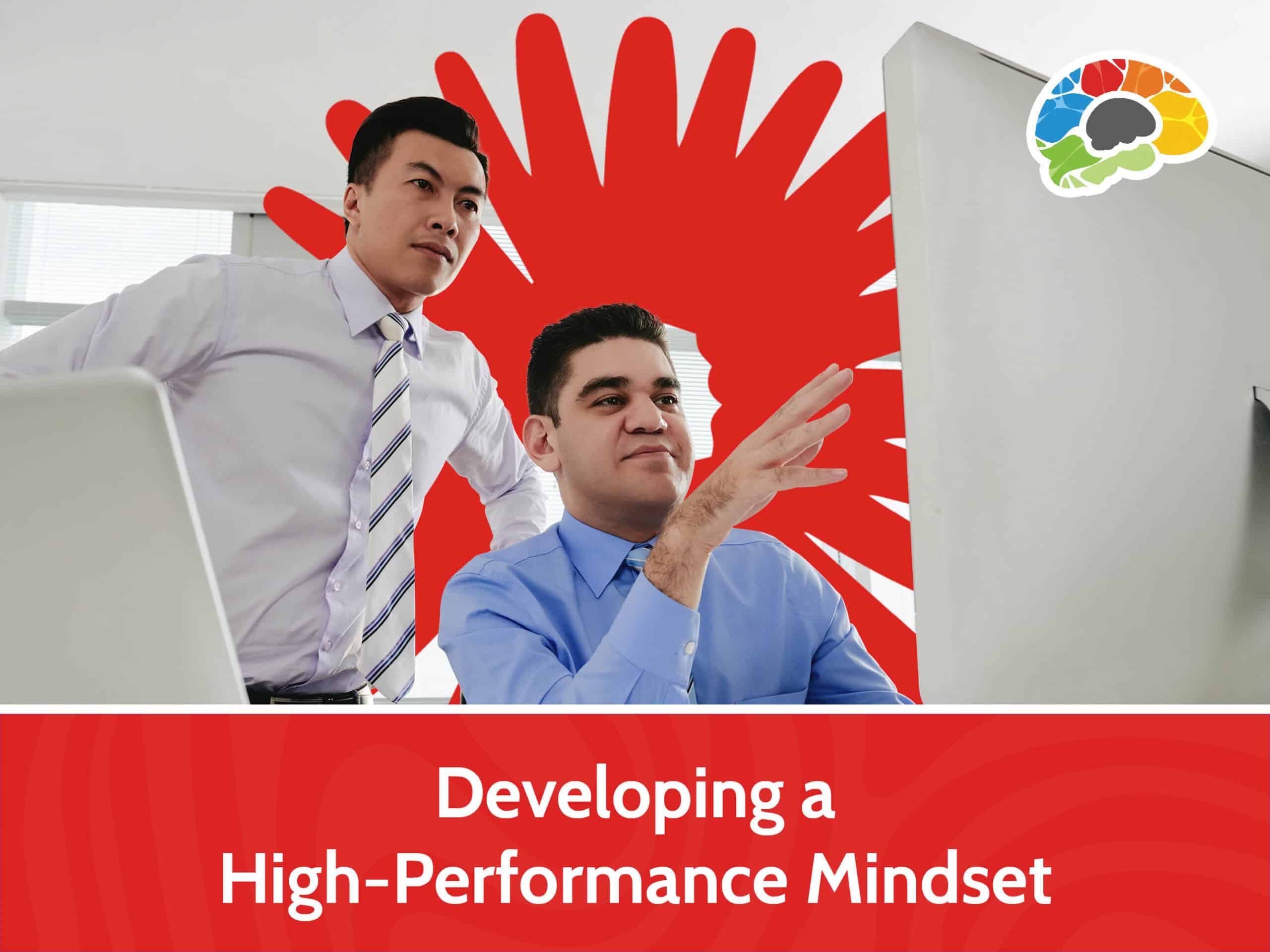 Developing a High-Performance Mindset