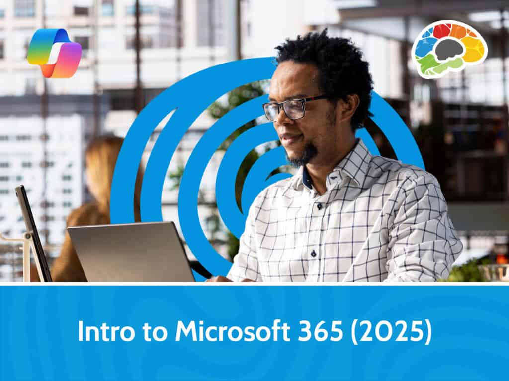 Intro to Microsoft 365 (2025)