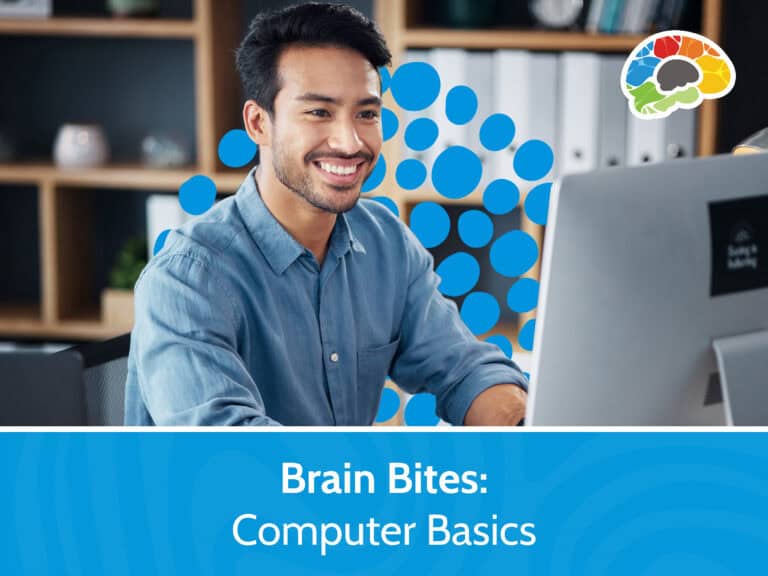 Brain Bites - Computer Basics