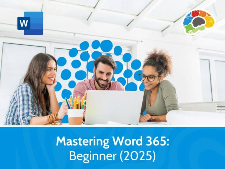 Mastering Word 365 - Beginner (2025)