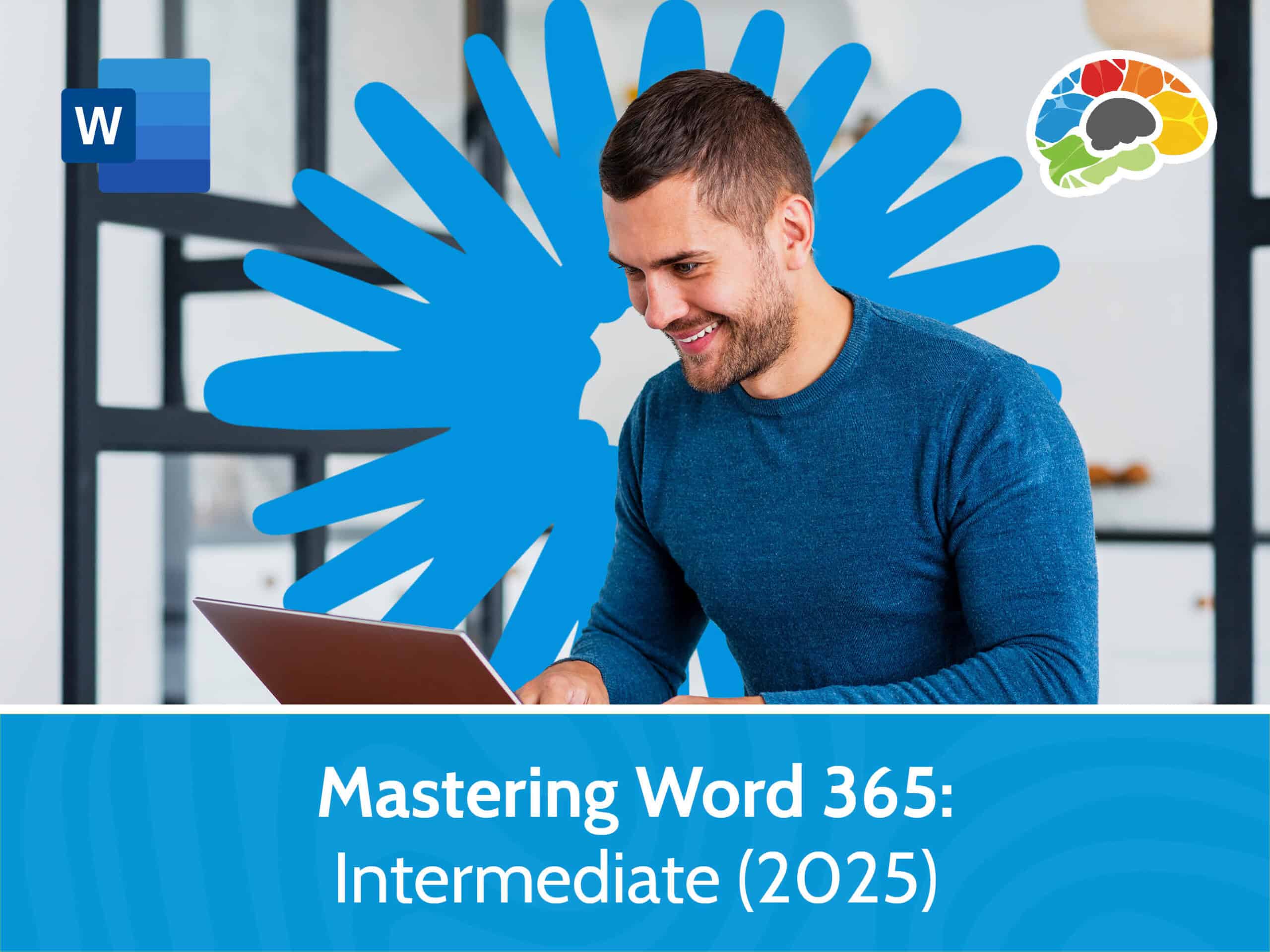 Mastering Word 365 - Intermediate (2025)