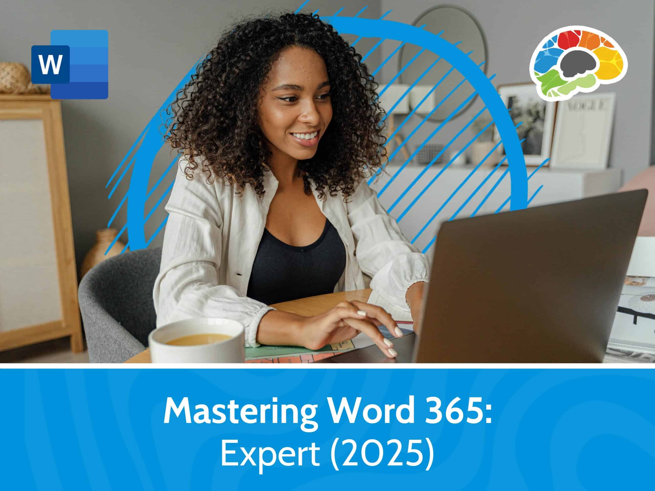 Mastering Word 365 - Expert (2025)