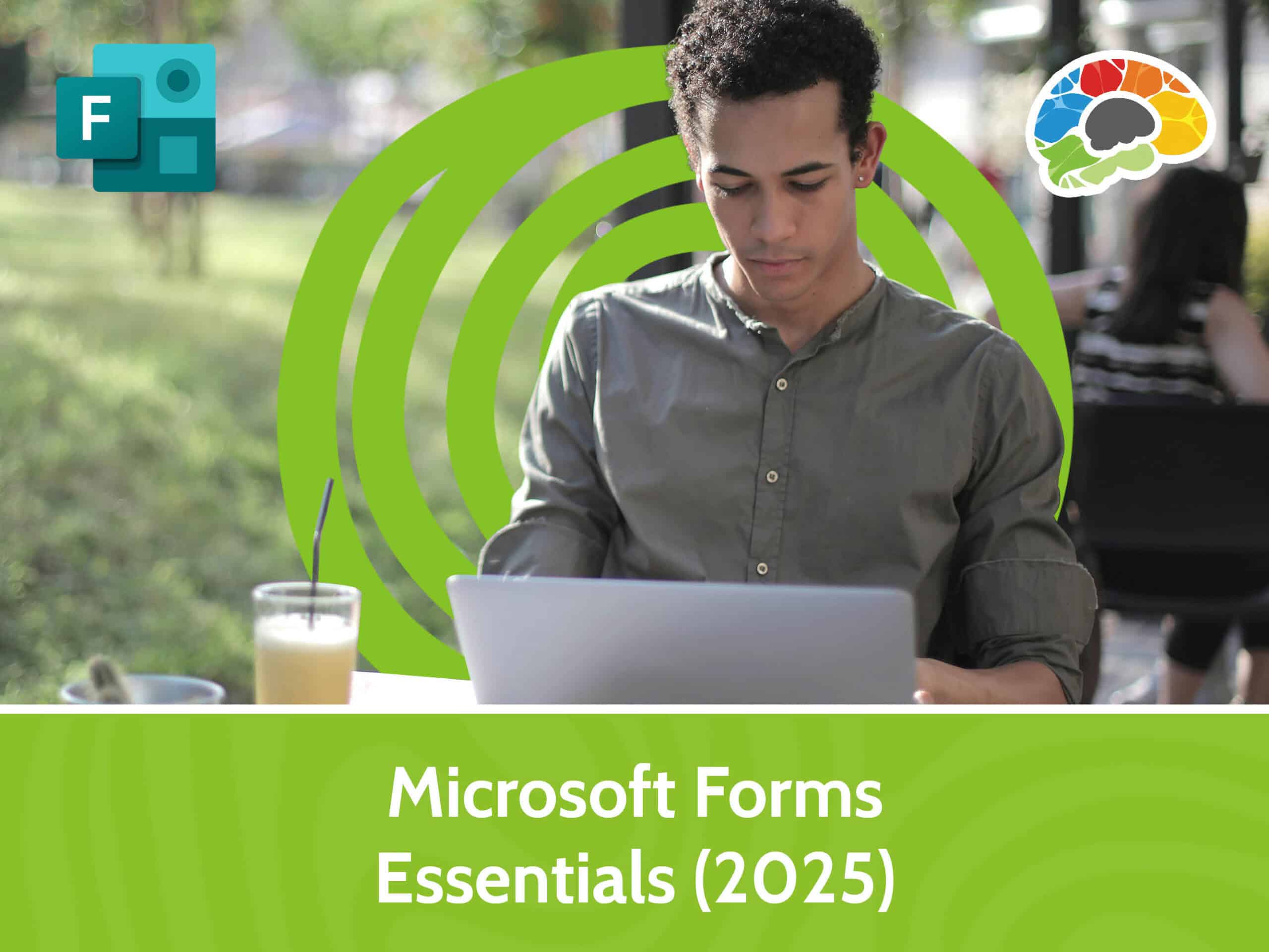 Microsoft Forms Essentials (2025)