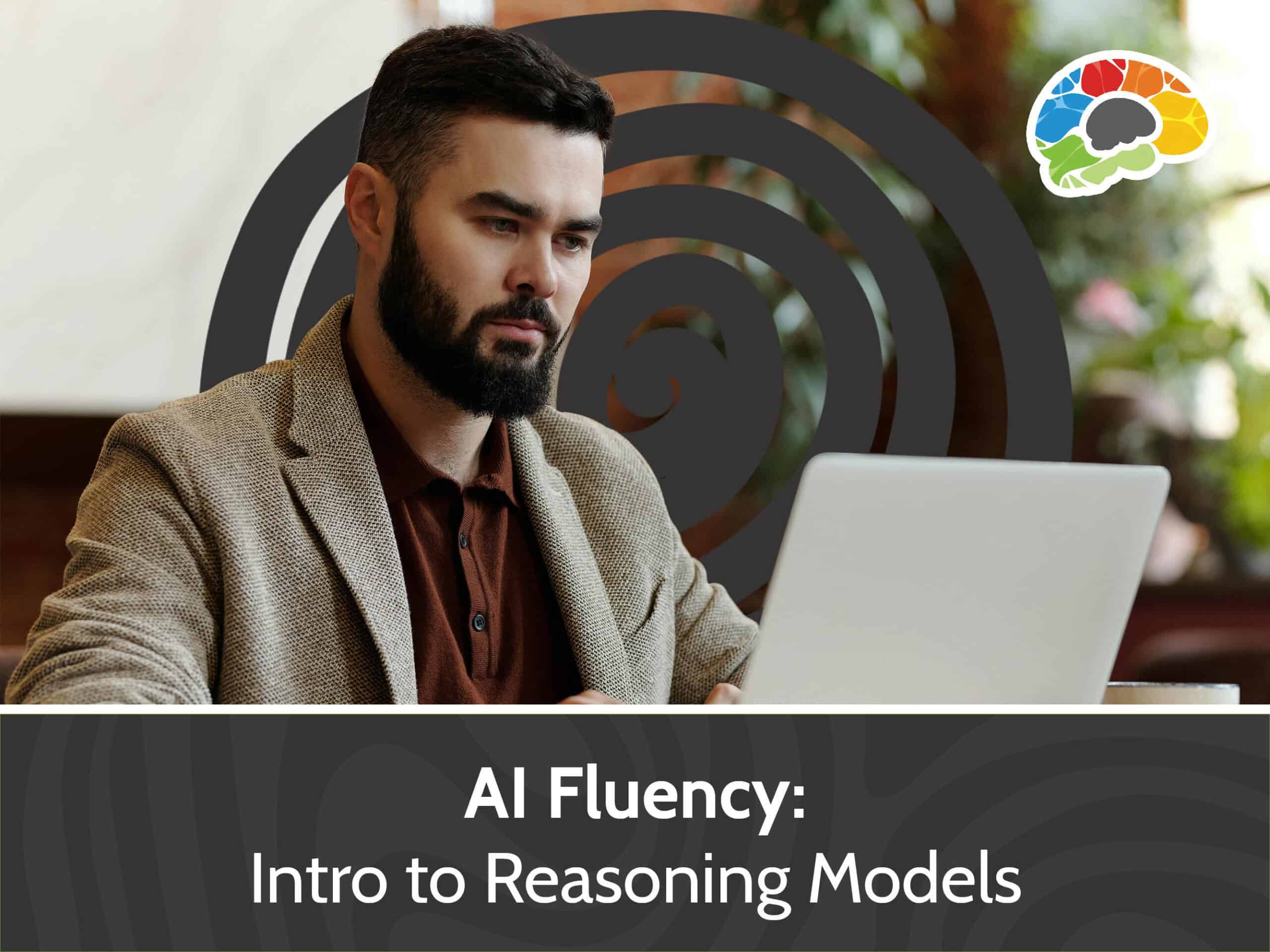 AI Fluency – Intro to Reasoning Models
