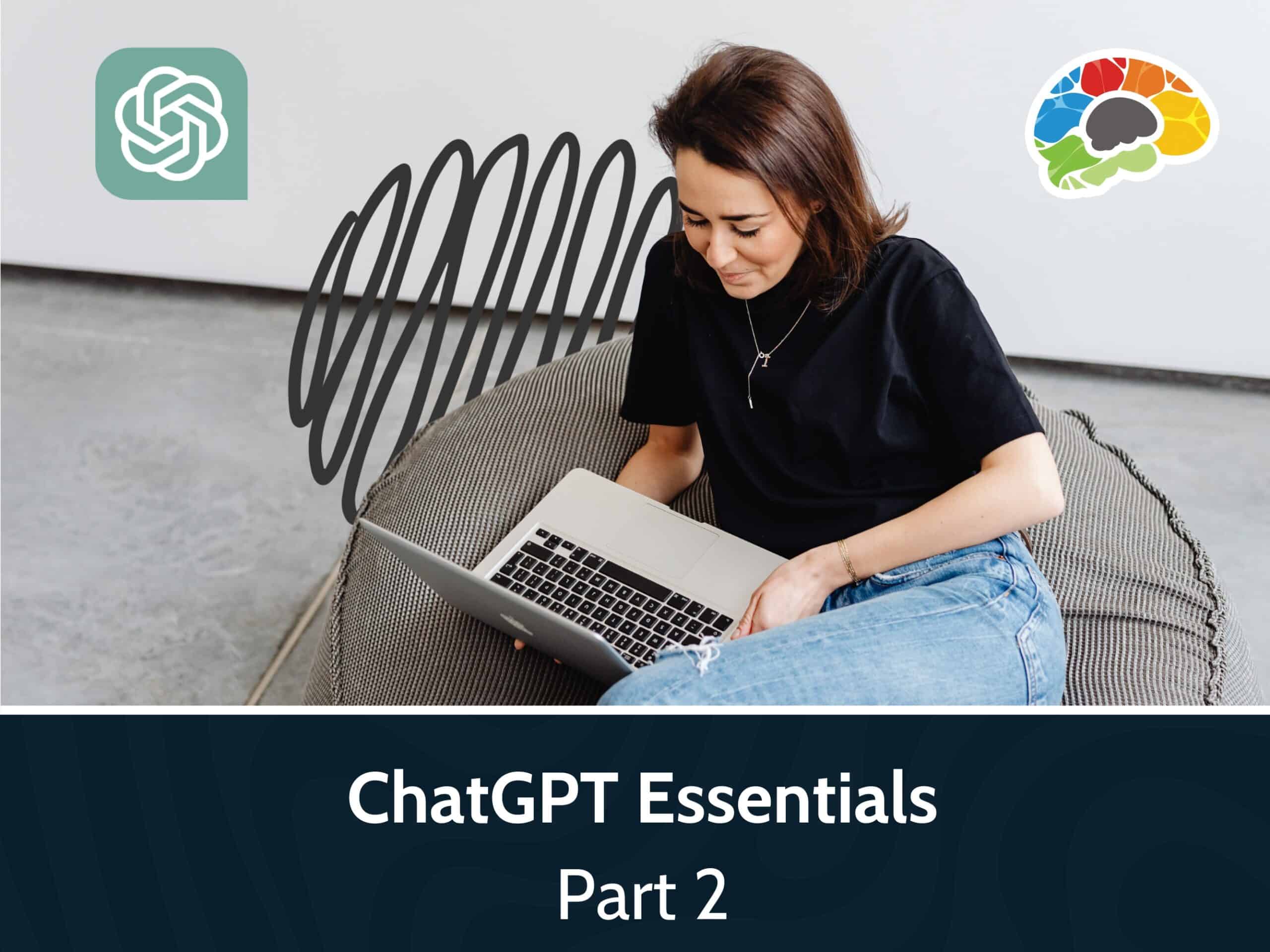 ChatGPT Essentials Part 2