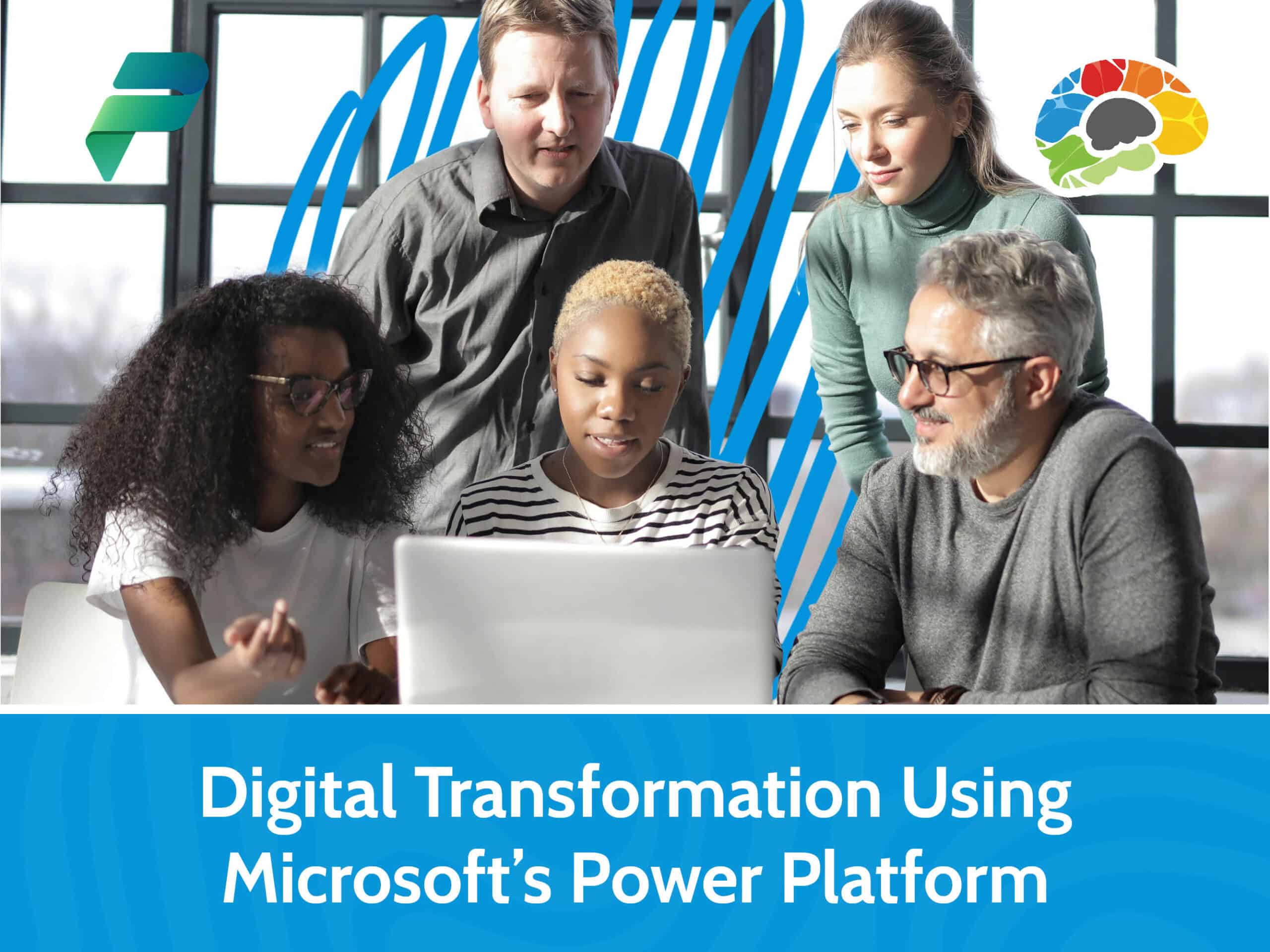 Digital Transformation Using Microsoft’s Power Platform