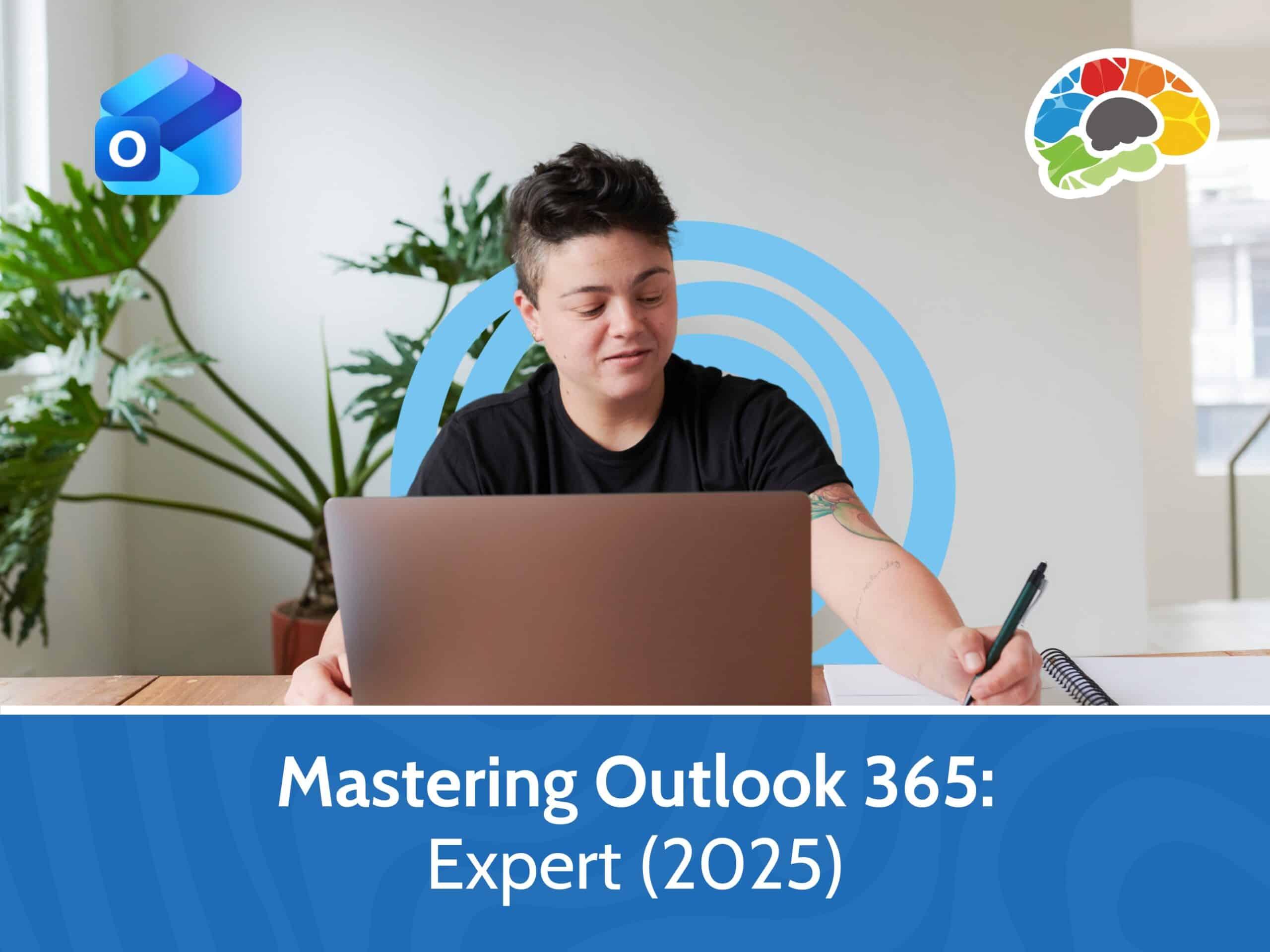 Mastering Outlook 365 – Expert (2025)