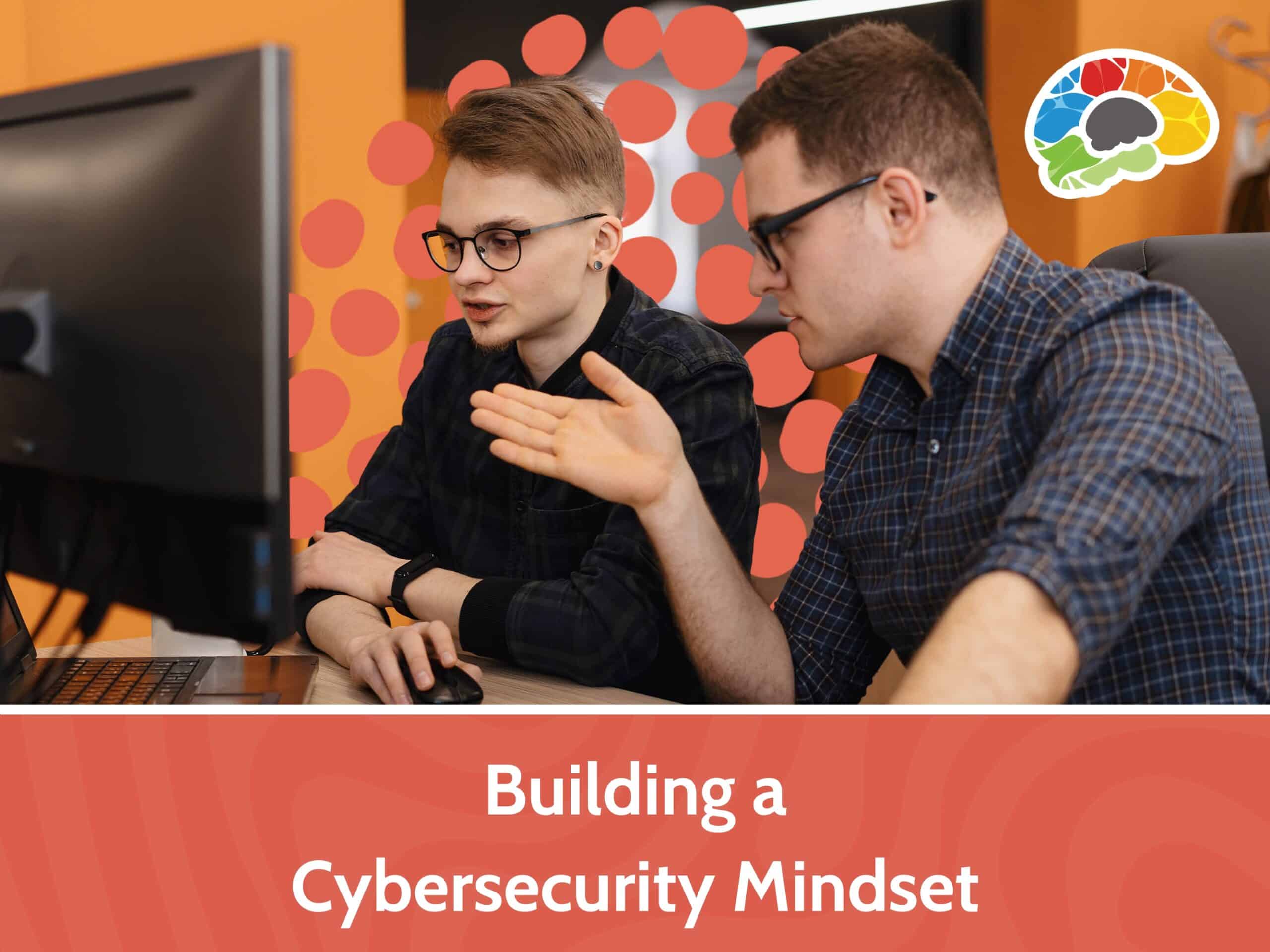 Building a Cybersecurity Mindset a course taught by Mike Chapple