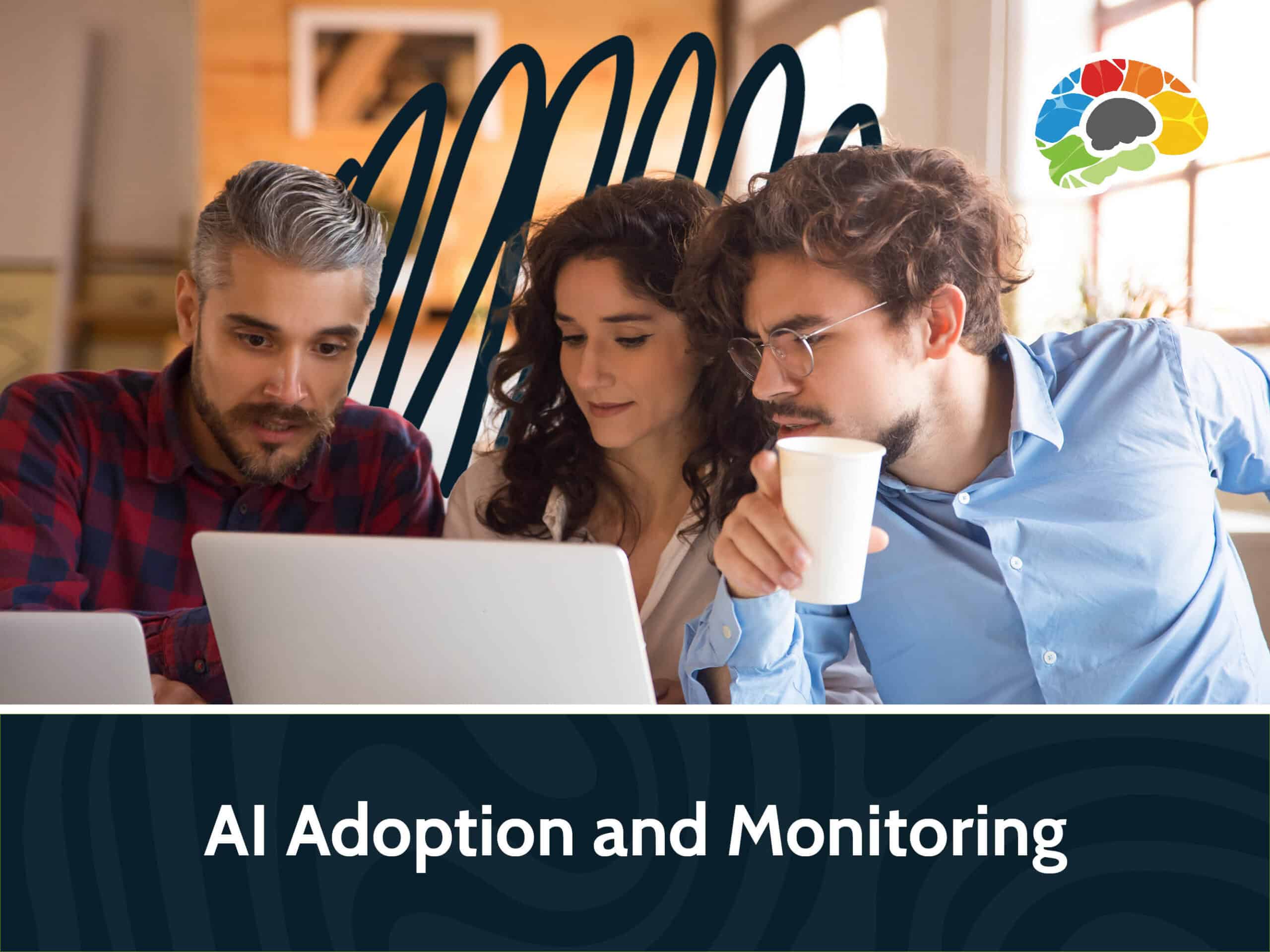 AI Adoption and Monitoring