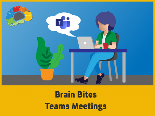 Brain Bites Microsoft Teams Meetings