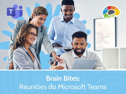 Brain Bites - Microsoft Teams Meetings (Portuguese Version)