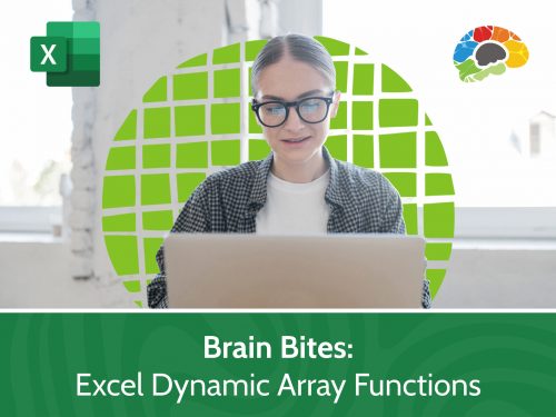 Brain Bites – Excel Dynamic Array Functions