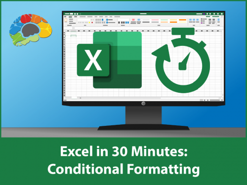 Excel in 30 Minutes: Conditional Formating