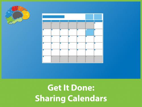 Get It Done: Sharing Calendars
