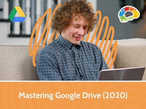 Mastering Google Drive (2020)