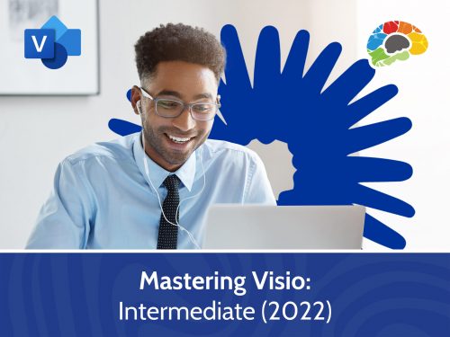 Mastering Visio – Intermediate (2022)