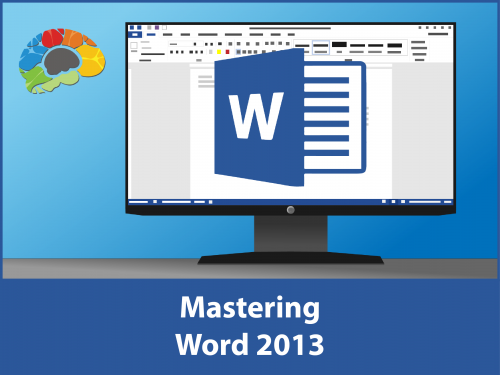 Mastering Word 2013