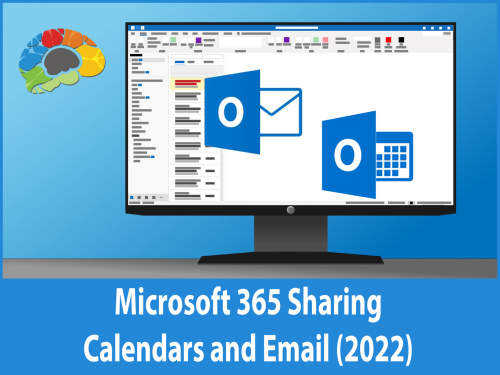 Microsoft 365 Sharing Calendars and Email 2022 - 4-3 title