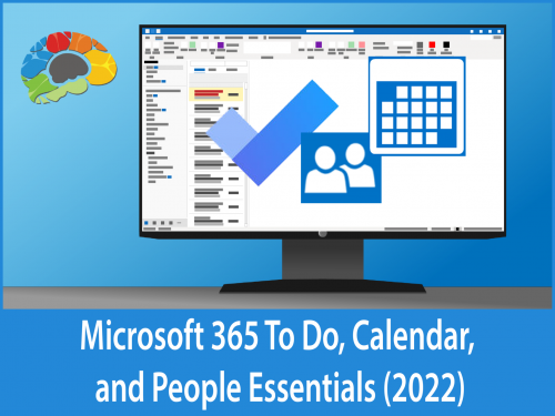 Microsoft 365 To Do, Calendar, and People Essentials (2022) Course Image