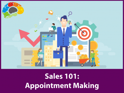 Sales 101 - Appointment Making